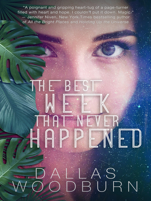Title details for The Best Week That Never Happened by Dallas Woodburn - Available